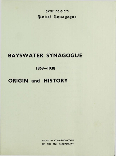 Bayswater Synagogue, 1863-1938 : origin and history